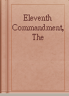 Eleventh Commandment, The