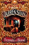 Tunnels of Blood: The Saga of Darren Shan, Book 3