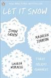 Let It Snow: Three Holiday Romances